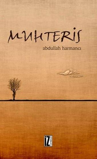 Muhteris - Abdullah Harmancı - İz Yayıncılık