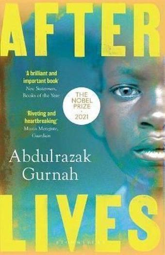 Afterlives: By the winner of the Nobel Prize in Literature 2021 - Abdulrazak Gurnah - Bloomsbury