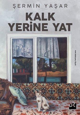 Kalk Yerine Yat - Şermin Yaşar - Doğan Kitap