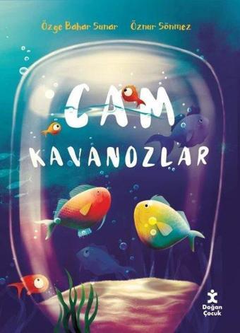 Cam Kavanozlar - Özge Bahar Sunar - Doğan Çocuk