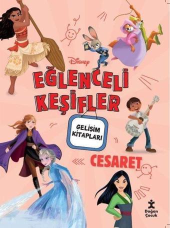 Disney Eğlenceli Keşifler - Cesaret - Gelişim Kitapları - Kolektif  - Doğan Çocuk