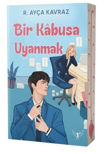 Bir Kabusa Uyanmak - R. Ayça Kavraz - Artemis Yayınları