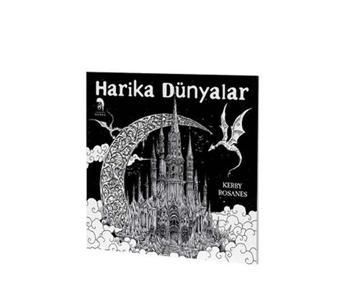 Harika Dünyalar - Yetişkinler İçin Boyama Kitabı - Kerby Rosanes - Romos Kitap