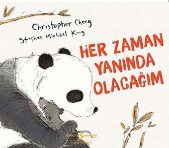 Her Zaman Yanında Olacağım - Christopher Cheng - İş Bankası Kültür Yayınları