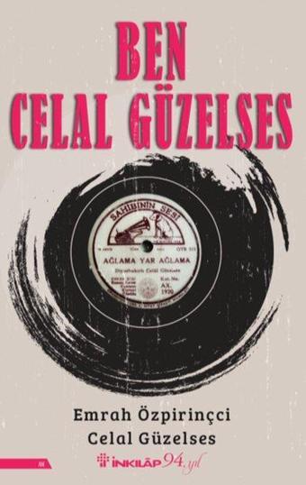 Ben Celal Güzelses - İnkılap Kitabevi Yayınevi
