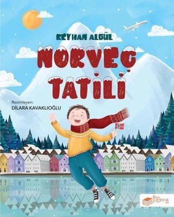 Norveç Tatili - Reyhan Algül - The Çocuk