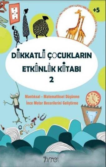 Dikkatli Çocukların Etkinlik Kitabı-2 - Kolektif  - Nito Kitap