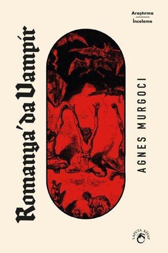 Romanya'da Vampir - Agnes Murgoci - Laputa Kitap