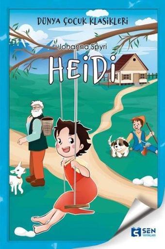 Heidi - Johanna Spyri - Sen Yayınları