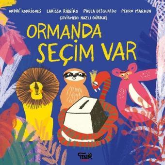 Ormanda Seçim Var - Alexandre Rodrigues - Tekir Kitap