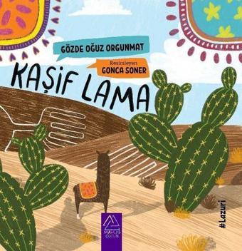 Kaşif Lama - Gözde Oğuz Orgunmat - Mahlas Çocuk