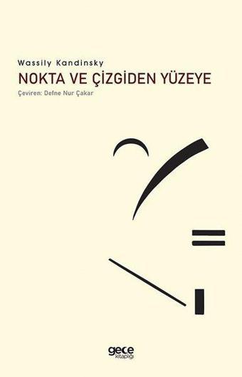 Nokta ve Çizgiden Yüzeye - Wassily Kandinsky - Gece Kitaplığı