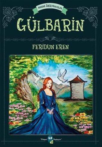 Anneme Dair Hikayeler: Gülbarin - Feridun Eren - X On Kitap