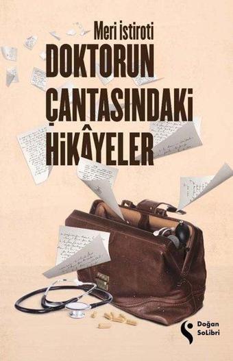 Doktorun Çantasındaki Hikayeler - Meri İstiroti - Doğan Solibri