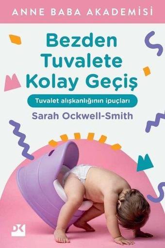 Bezden Tuvalete Kolay Geçiş - Sarah Ockwell-Smith - Doğan Kitap