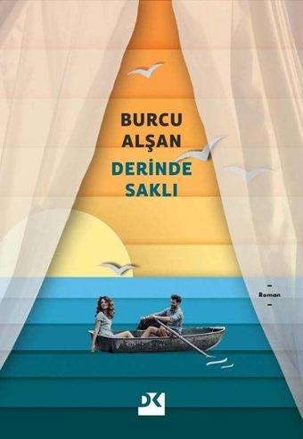 Derinde Saklı - Burcu Alşan - Doğan Kitap