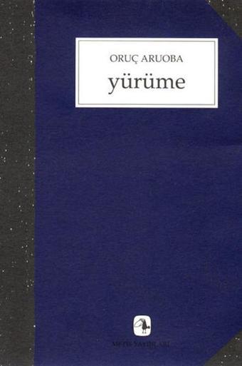 Yürüme - Oruç Aruoba - Metis Yayınları