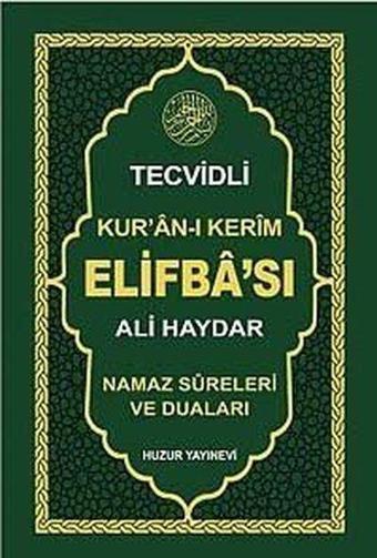 Tecvidli Kur'an-ı Kerim Elifba'sı - Ali Haydar - Huzur Yayınevi