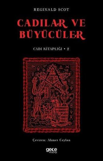 Cadılar ve Büyücüler - Reginald Scot - Gece Kitaplığı