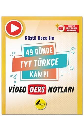 49 Günde TYT Türkçe Video Ders Notları - Rehber Matematik - Rüştü Hoca