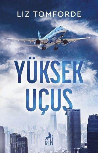 Yüksek Uçuş - Liz Tomforde - Ren Kitap Yayınevi