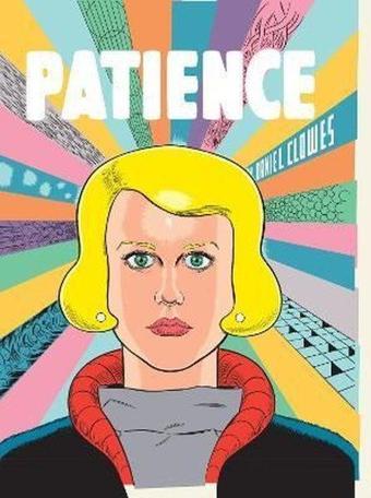 Patience: Daniel Clowes - Daniel Clowes - Jonathan Cape