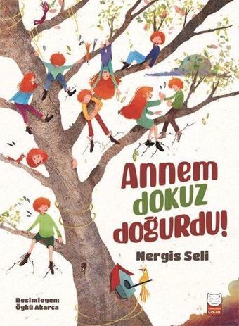 Annem Dokuz Doğurdu! - Nergis Seli - Kırmızı Kedi Yayınevi