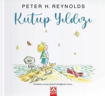 Kutup Yıldızı - Peter H. Reynolds - Altın Kitaplar