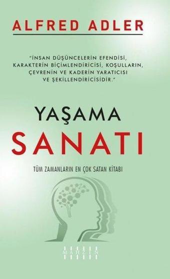 Yaşama Sanatı - Alfred Adler - Mahzen