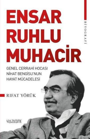 Ensar Ruhlu Muhacir - Rıfat Yörük - Yüzleşme