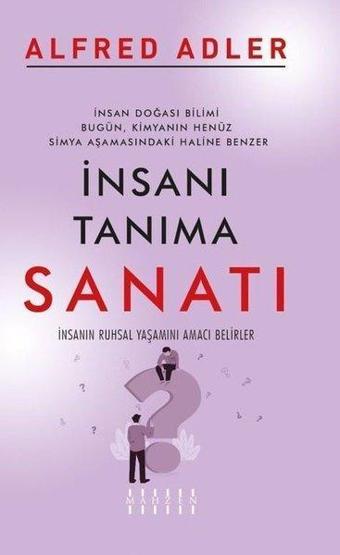 İnsanı Tanıma Sanatı - Alfred Adler - Mahzen