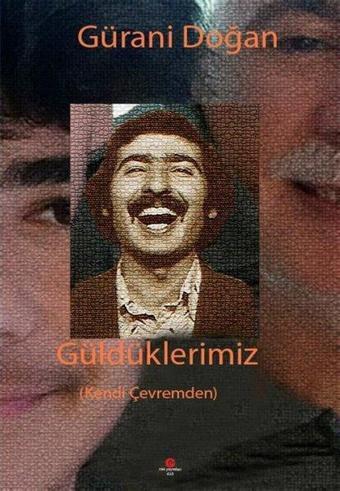 Güldüklerimiz - Kendi Çevremden - Gürani Doğan - Can Yayınları (Ali Adil Atalay)