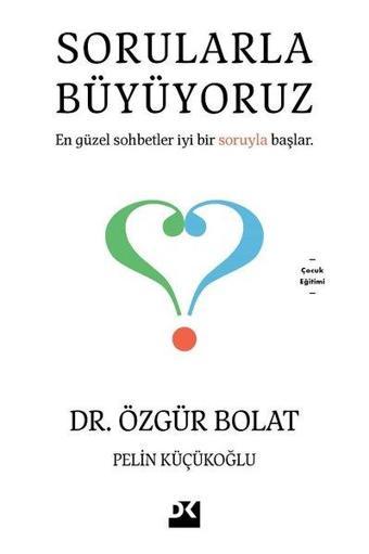 Sorularla Büyüyoruz - Pelin Küçükoğlu - Doğan Kitap