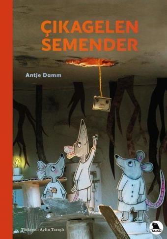 Çıkagelen Semender - Antje Damm - Tuko Tuko Kitap