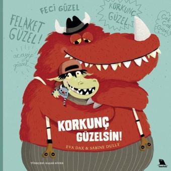 Korkunç Güzelsin - Eva Dax - Tuko Tuko Kitap