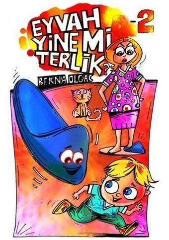 Eyvah Yine mi Terlik - 2 - Berna Olgaç - Mühür Kitaplığı