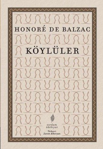 Köylüler - Honore de Balzac - Yordam Edebiyat