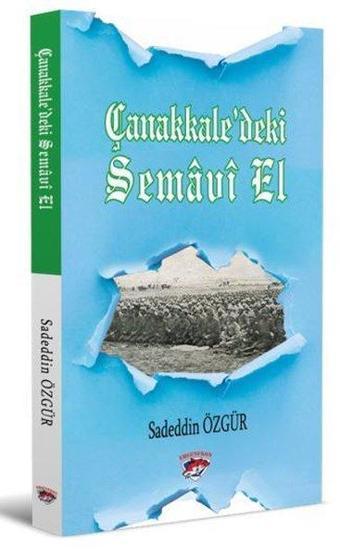 Çanakkale'deki Semavi El - Sadeddin Özgür - Ergenekon