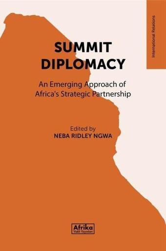 Summit Diplomacy - Kolektif  - Afrika Vakfı Yayınları