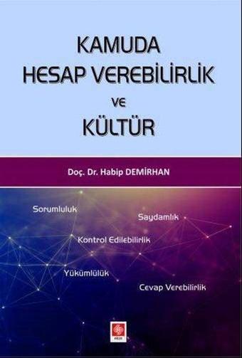 Kamuda Hesap Verebilirlik ve Kültür - Habip Demirhan - Ekin Basım Yayın