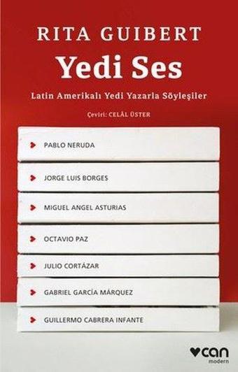 Yedi Ses: Latin Amerikalı Yedi Yazarla Söyleşiler - Rita Guilbert - Can Yayınları