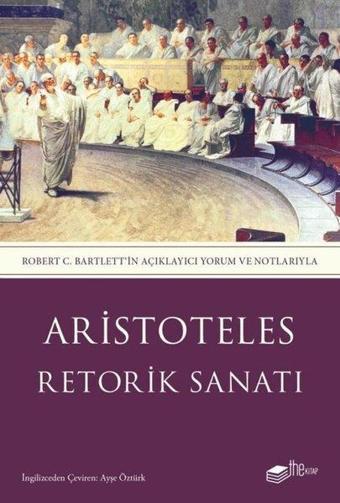 Retorik Sanatı - Aristoteles  - The Kitap