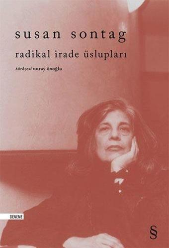 Radikal İrade Üslupları - Susan Sontag - Everest Yayınları