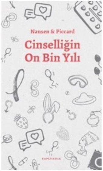 Cinselliğin On Bin Yılı - Nansen & Piccard  - Kaplumbaa