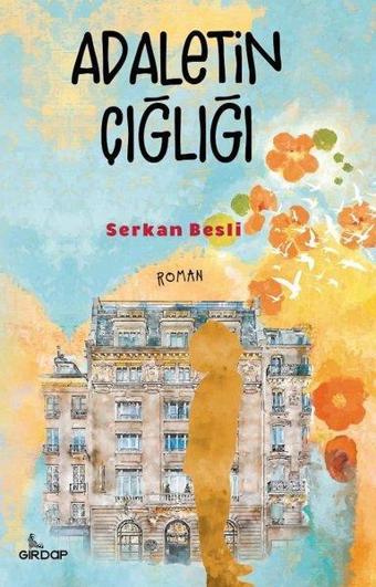 Adaletin Çığlığı - Serkan Besli - Girdap