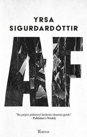 Af - Yrsa Sigurdardottir - Koridor Yayıncılık