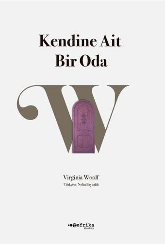 Kendine Ait Bir Oda - Virginia Woolf - Tefrika Yayınları