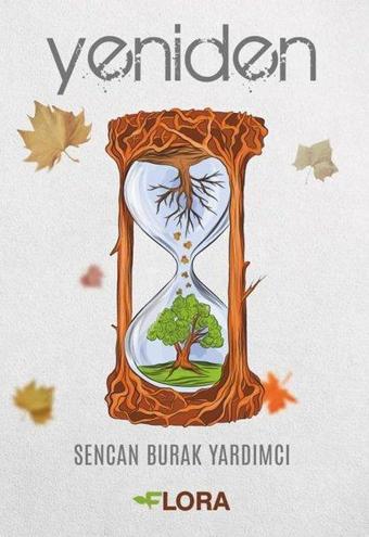 Yeniden - Sencan Burak Yardımcı - Flora Yayınevi