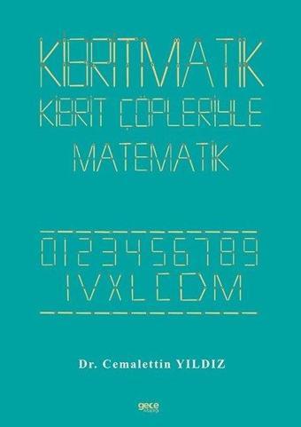 Kibritmatik - Kibrit Çöpleriyle Matematik - Cemalettin Yıldız - Gece Kitaplığı