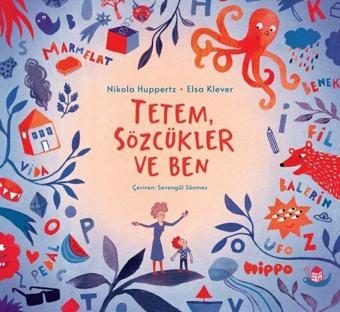 Tetem Sözcükler ve Ben - Nikola Huppertz - Hippo Kitap